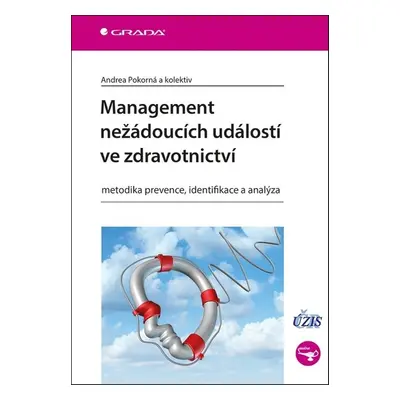 Management nežádoucích událostí ve zdravotnictví - Veronika Štrombachová