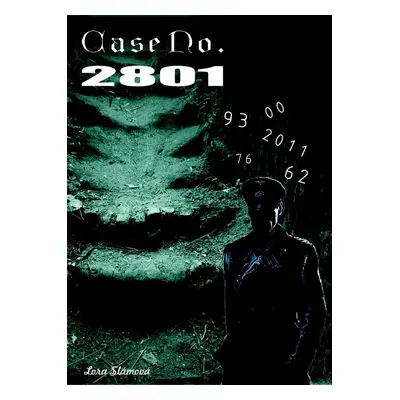 Case No. 2801 - Lora Slámová