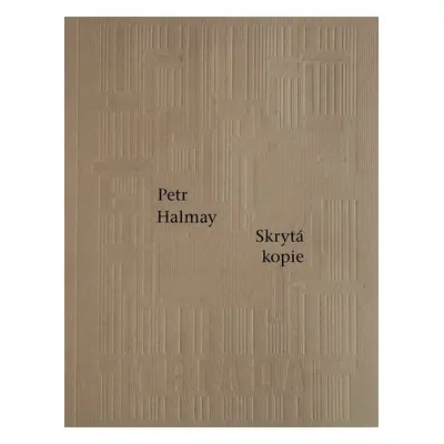 Skrytá kopie - Petr Halmay