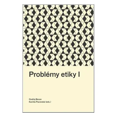 Problémy etiky I - Ondřej Beran