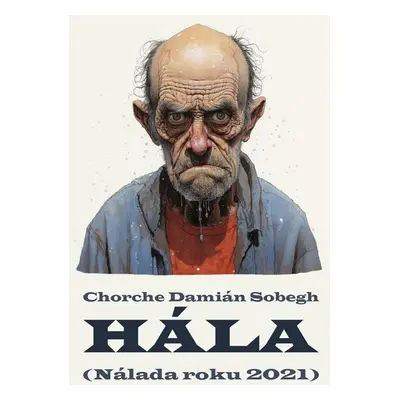 Hála - Chorche Damián Sobegh