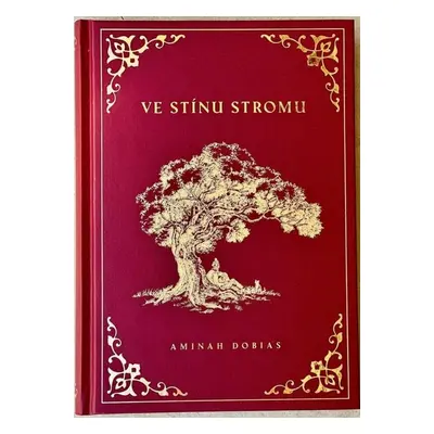 Ve stínu stromu - Aminah Dobias