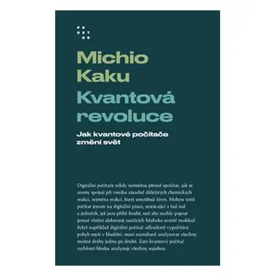 Kvantová revoluce - Michio Kaku