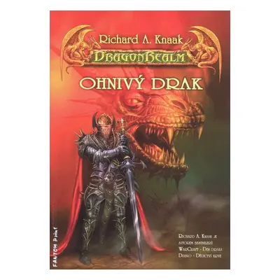 DragonRealm Ohnivý drak - Richard A. Knaak