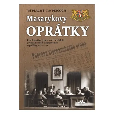 Masarykovy oprátky - Jiří Plachý