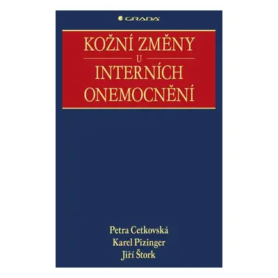 Kožní změny u interních onemocnění - Petra Cetkovská