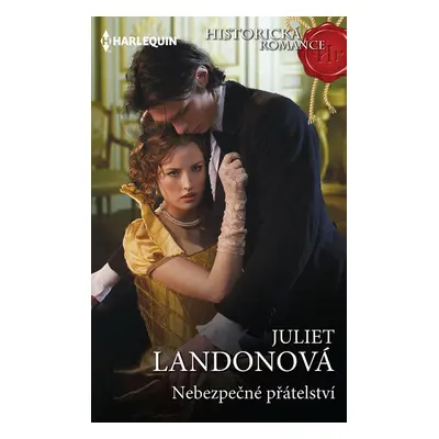 Nebezpečné přátelství - Juliet Landonová