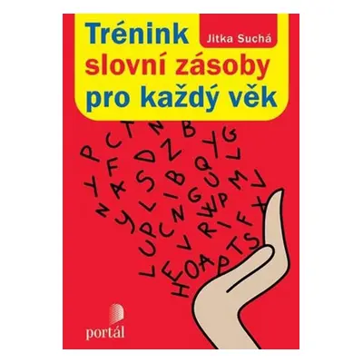 Trénink slovní zásoby pro každý věk - Mgr. Jitka Suchá