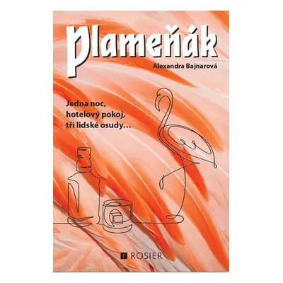 Plameňák - Alexandra Bajnarová