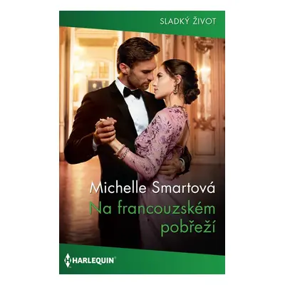 Na francouzském pobřeží - Michelle Smartová