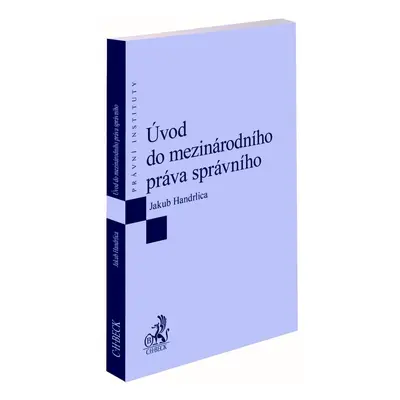 Úvod do mezinárodního práva správního - JUDr. Jakub Handrlica