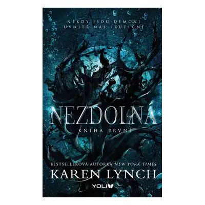 Nezdolná 1: Nezdolná - Karen Lynch