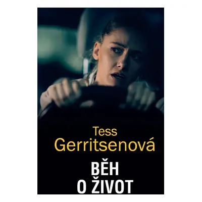 Běh o život - Tess Gerritsen