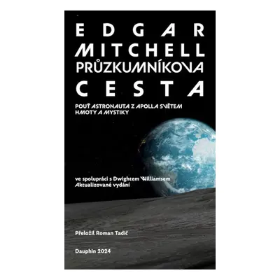 Průzkumníkova cesta - Edgar Dean Mitchell