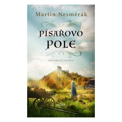 Písařovo pole - Martin Nesměrák