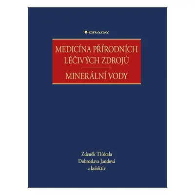 Medicína přírodních léčivých zdrojů - Dobroslava Jandová