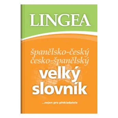 Španělsko - český česko - španělský velký slovník - Autor Neuveden