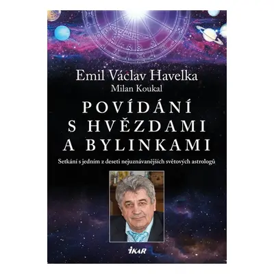 Povídání s hvězdami a bylinkami - Emil V. Havelka