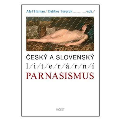 Český a slovenský literární parnasismus - Aleš Haman