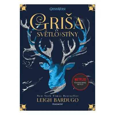 Griša - Světlo a stíny (brož.) - Leigh Bardugo