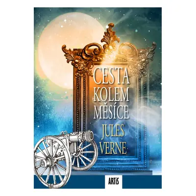 Cesta kolem Měsíce - Jules Verne