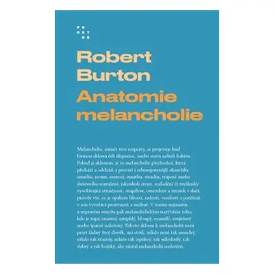 Anatomie melancholie - Robert Burton