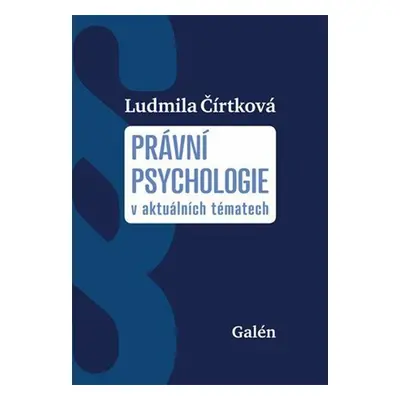 Právní psychologie - Ludmila Čírtková