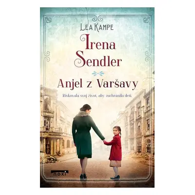 Irena Sendler - Lea Kampe