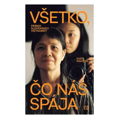 Všetko, čo nás spája - Kvet Nguyen