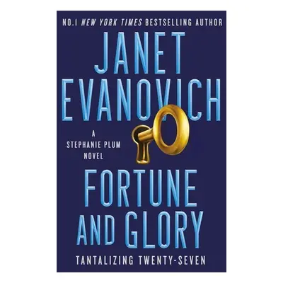 Fortune and Glory - Janet Evanovich