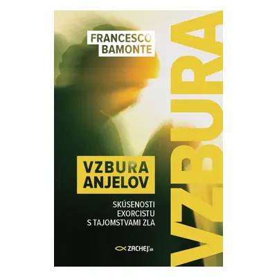 Vzbura anjelov - Francesco Bamonte