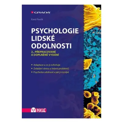 Psychologie lidské odolnosti - Karel Paulík