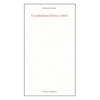 O pošetilosti života i smrti - Bohuslav Brouk