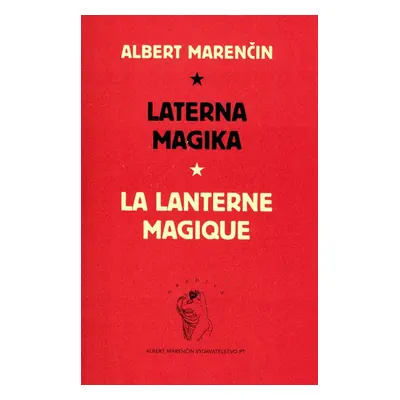 Laterna magika - Albert Marenčin