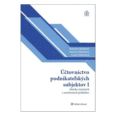 Účtovníctvo podnikateľských subjektov I - Martina Mateášová