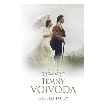 Temný vojvoda - Gaelen Foley