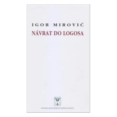 Návrat do Logosa - Igor Mirovič