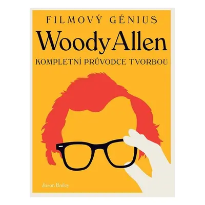 Woody Allen - Jason Bailey