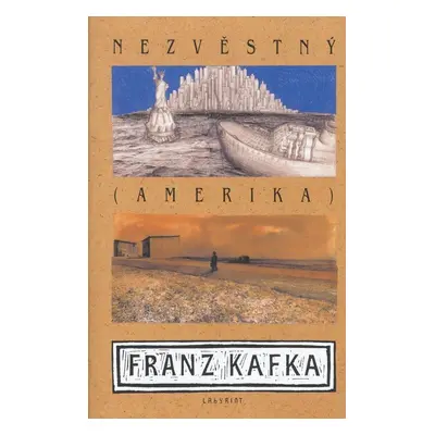 Nezvěstný (Amerika) - Franz Kafka