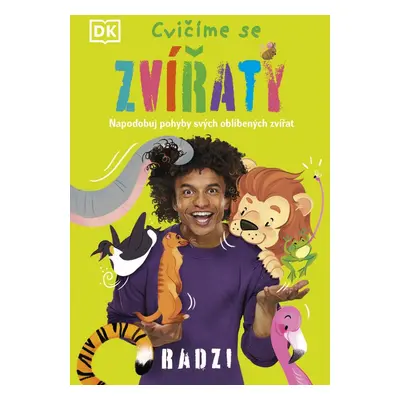 Cvičíme se zvířáty - Radzi Chinyanganya