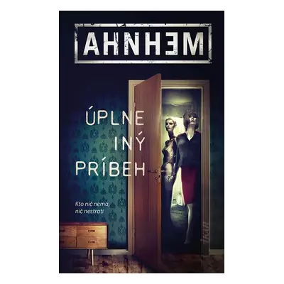 Úplne iný príbeh - Stefan Ahnhem