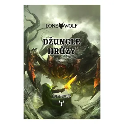 Lone Wolf Džungle hrůzy - Joe Dever