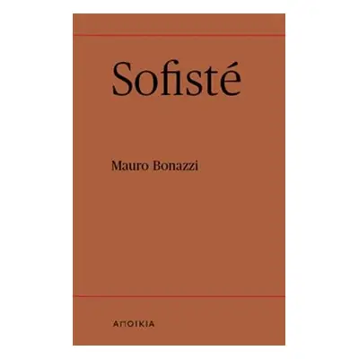 Sofisté - Mauro Bonazzi