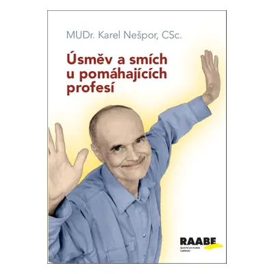 Úsměv a smích u pomáhajících profesí - Karel Nešpor