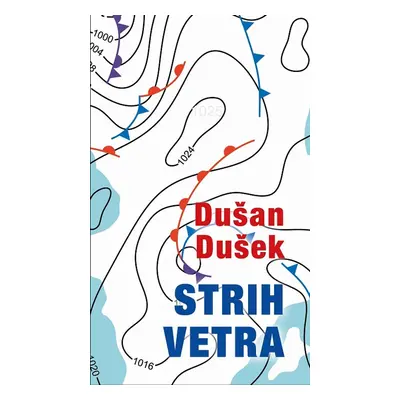 Strih vetra - Dušan Dušek