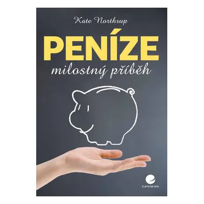 Peníze - milostný příběh - Kate Northrupová