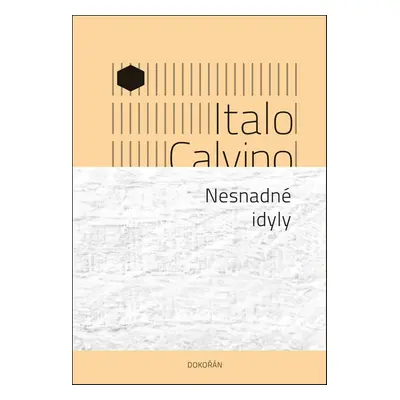 Nesnadné idyly - Italo Calvino