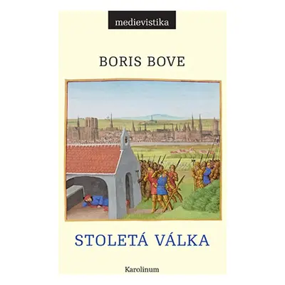 Stoletá válka - Boris Bove