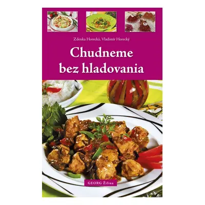 Chudneme bez hladovania - Vladimír Horecký