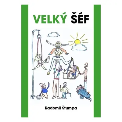 Velký šéf - Radomil Štumpa